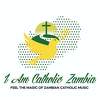 I am Catholic Zambia