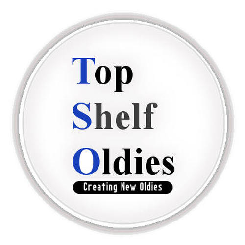 Top Shelf Oldies