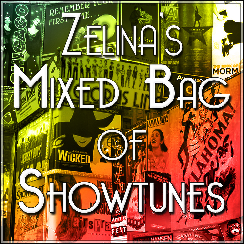 Zelinas Mixed Bag of Showtunes