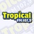 Tropical FM 107,9